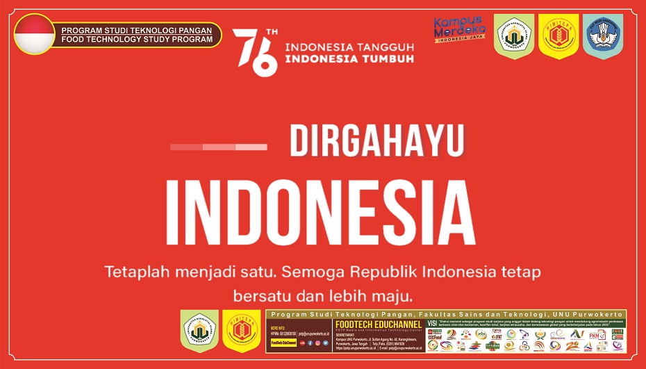 HUTRI-Teknologi Pangan: Dirgahayu Republik Indonesia ke-76, Indonesia Tangguh, Indonesia Tumbuh, Merdeka !!